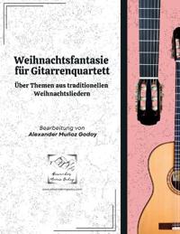 Weihnachtsfantasie für Gitarrenquartett