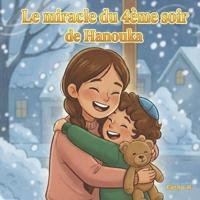 Le Miracle du 4ème Soir de Hanouka