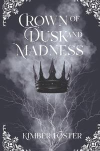 Crown of Dusk and Madness