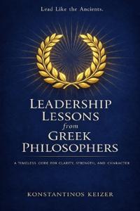 Leadership Lessons from Greek Philosophers