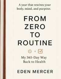 From Zero to Routine