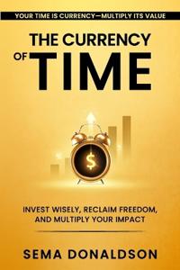 The Currency of Time