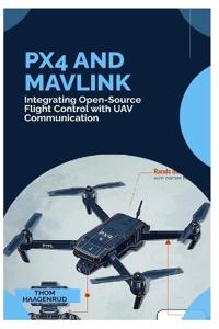 PX4 and MAVLink