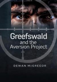 Greefswald, and the aVERSION Project