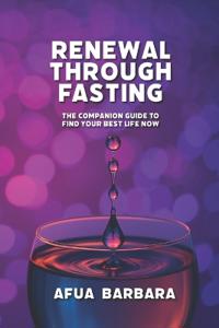 Renewal Through Fasting