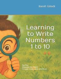 Learning to Write Numbers from 1 to 10