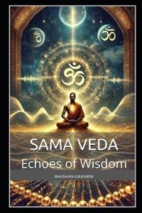 Philosophical Meditations from the Sama Veda