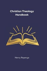 Christian Theology Handbook