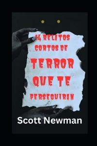 14 relatos cortos de terror que te perseguirán