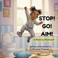 Stop! Aim! Go!