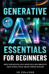 Generative AI Essentials For Beginners