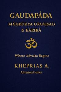 Gau?apada Ma??ukya Upani?ad & Karika