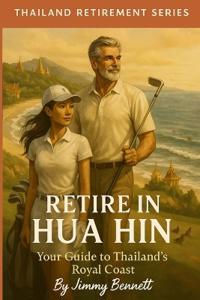 Retire in Hua Hin