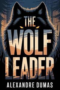 The Wolf Leader