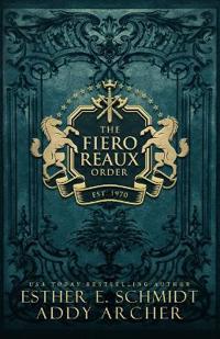 The Fiero Reaux Order