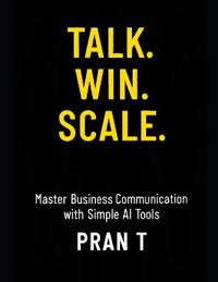 Talk. Win. Scale.