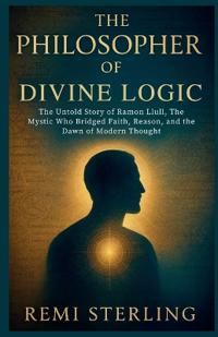 The Philosopher of Divine Logic