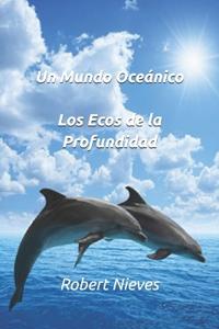 Un Mundo Oceánico