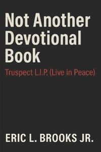 Not Another Devotional Book