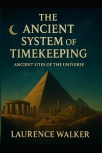 The Ancient System of Timekeeping