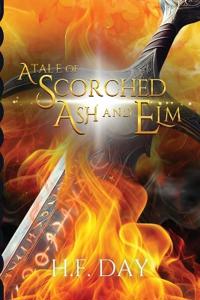 A Tale of Scorched Ash and Elm
