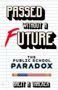 Passed Without a Future