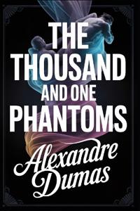 The Thousand and One Phantoms
