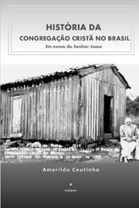 História da Congregação Cristã no Brasil