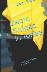 Zebra Stripes in Toffee