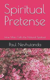 Spiritual Pretense
