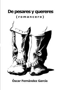 De pesares y quereres