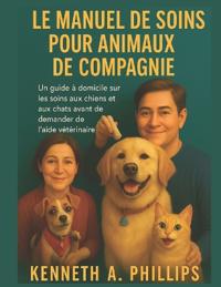 Le Manuel de Soins Pour Animaux de Compagnie