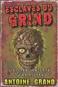 Esclaves du Grind