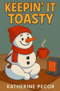 Keepin' It Toasty