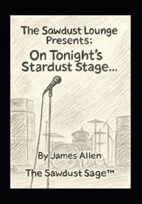 The Sawdust Lounge Presents
