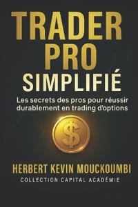 Mouckoumbi, H: Trader Pro Simplifié