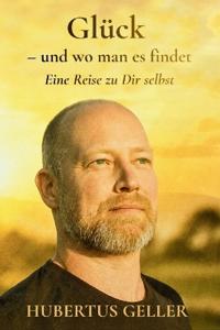 Glück - und wo man es findet
