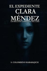 El expediente de Clara Mendes