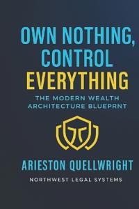 Own Nothing, Control Everything
