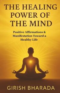 The Healing Power of the Mind