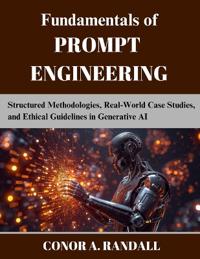 Fundamentals of Prompt Engineering