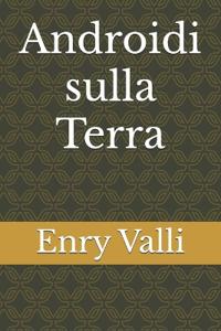 Androidi sulla Terra