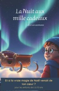 Mathy, M: Nuit aux mille cadeaux