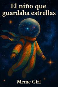 El niño que guardaba estrellas