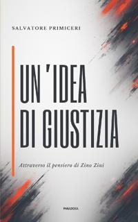 Un'Idea di Giustizia