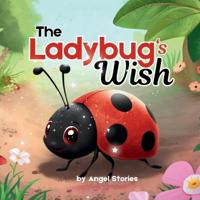 The Ladybug's Wish
