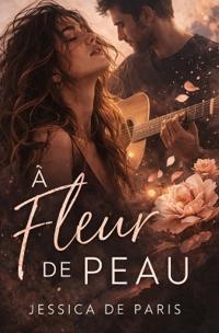 de Paris, J: Fleur de Peau