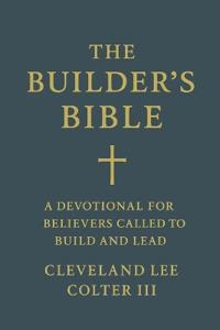 The Builder's Bible