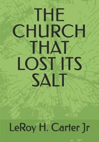The Church That Lost Its Salt