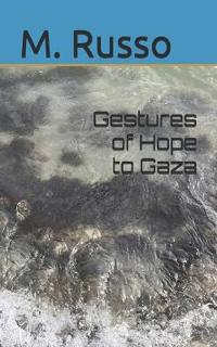 Gestures of Hope to Gaza